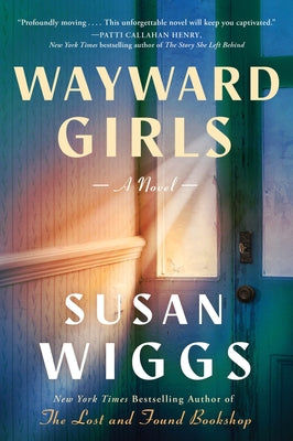 Book cover of Wayward Girls by Wiggs, Susan