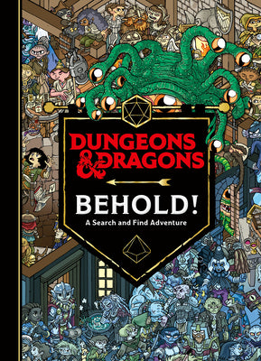 Book cover of Dungeons & Dragons: Behold! a Search and Find Adventure by Wizards of the Coast
