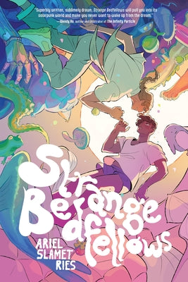 Strange Bedfellows: A Graphic Novel by Ariel Slamet Ries book cover