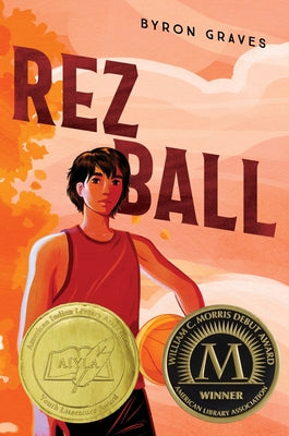 Book cover of Rez Ball by Graves, Byron