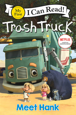 Book cover of Trash Truck: Meet Hank by Netflix