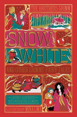 Snow White and Other Grimms' Fairy Tales (Minalima Edition): Illustrated with Interactive Elements by Jacob and Wilhelm Grimm book cover