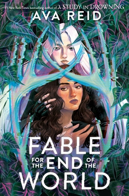 Fable for the End of the World by Ava Reid book cover