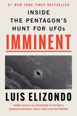 Book cover of Imminent: Inside the Pentagon's Hunt for UFOs by Elizondo, Luis