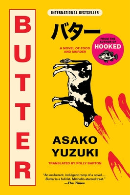 Book cover of Butter: A Novel of Food and Murder by Yuzuki, Asako