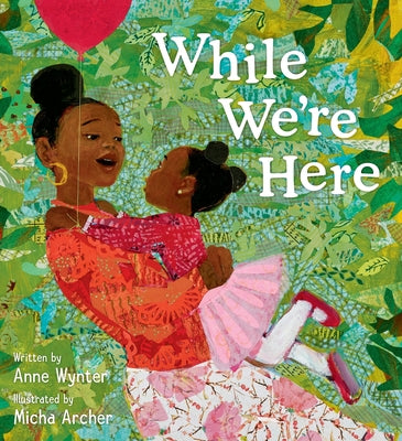 Book cover of While We're Here by Wynter, Anne