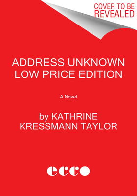 Address Unknown Low Price Edition by Kathrine Kressmann Taylor book cover