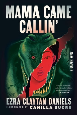 Book cover of Mama Came Callin': A Graphic Novel by Daniels, Ezra Claytan
