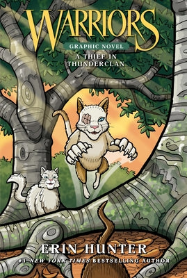 Warriors: A Thief in Thunderclan (Full-Color Adventure) by Hunter, Erin book cover