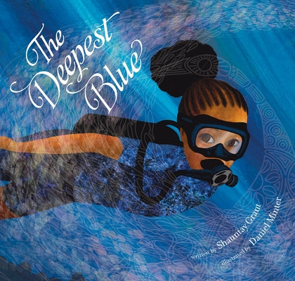 The Deepest Blue by Grant, Shauntay book cover