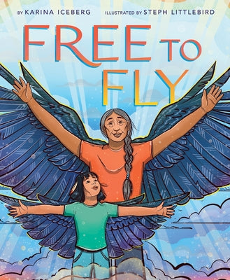 Free to Fly by Iceberg, Karina book cover