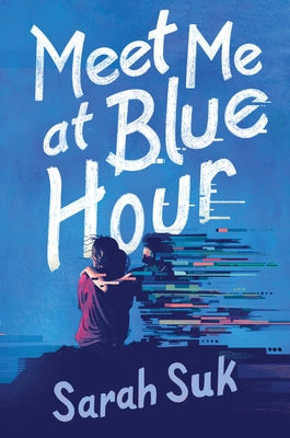 Meet Me at Blue Hour by Sarah Suk book cover