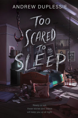 Book cover of Too Scared to Sleep by Duplessie, Andrew