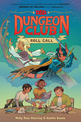Book cover of Dungeons & Dragons: Dungeon Club: Roll Call: A Graphic Novel by Ostertag, Molly Knox