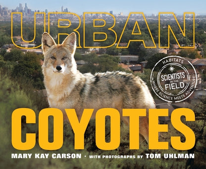 Urban Coyotes by Mary Kay Carson book cover