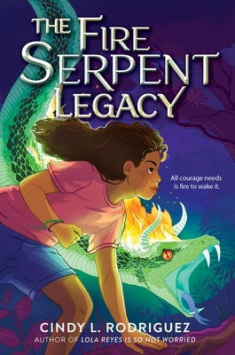 The Fire Serpent Legacy by Rodriguez, Cindy L. book cover