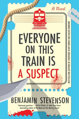 Book cover of Everyone on This Train Is a Suspect by Stevenson, Benjamin