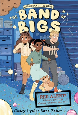 The Band of Bigs: A League of Littles Book: A Graphic Novel by Lyall, Casey book cover