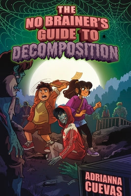 The No-Brainer's Guide to Decomposition by Cuevas, Adrianna book cover
