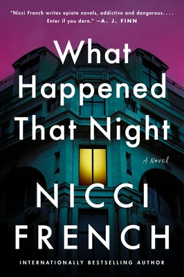 What Happened That Night by Nicci French book cover
