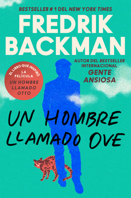 Man Called Ove, a \ Un Hombre Llamado Ove by Fredrik Backman book cover