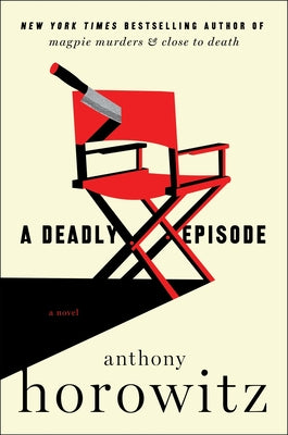 Book cover of A Deadly Episode by Horowitz, Anthony