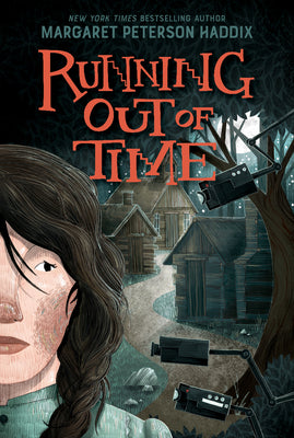 Book cover of Running Out of Time by Haddix, Margaret Peterson