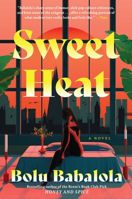 Book cover of Sweet Heat by Babalola, Bolu