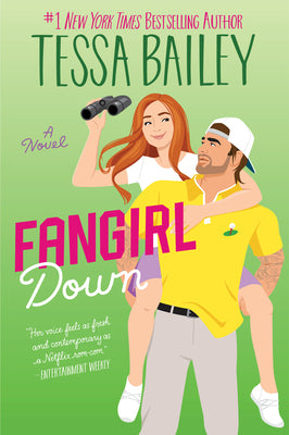 Fangirl Down by Bailey, Tessa book cover