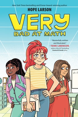 Book cover of Very Bad at Math: A Graphic Novel by Larson, Hope