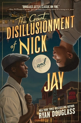 Book cover of The Great Disillusionment of Nick and Jay by Douglass, Ryan