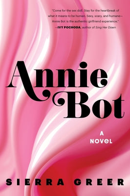 Annie Bot by Greer, Sierra book cover