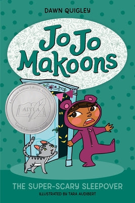 Book cover of Jo Jo Makoons: The Super-Scary Sleepover by Quigley, Dawn