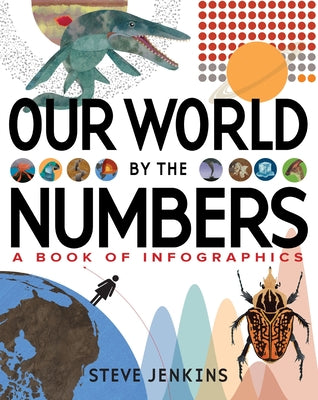 Book cover of Our World: By the Numbers by Jenkins, Steve