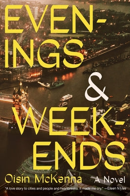 Book cover of Evenings and Weekends by McKenna, Ois