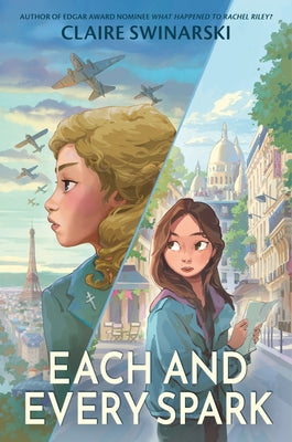 Book cover of Each and Every Spark by Swinarski, Claire