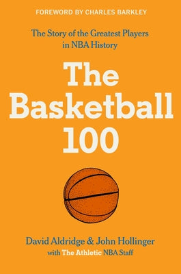 Book cover of The Basketball 100 by The Athletic