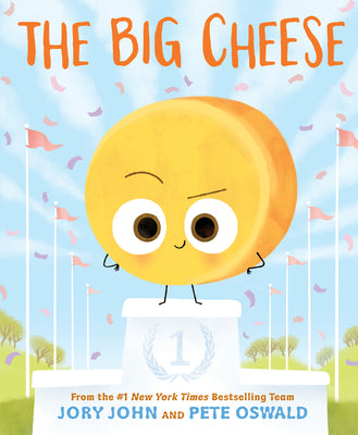 Book cover of The Big Cheese by John, Jory