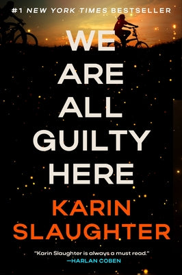 We Are All Guilty Here by Karin Slaughter book cover