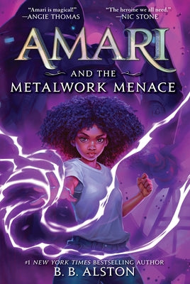 Book cover of Amari and the Metalwork Menace by Alston, B. B.