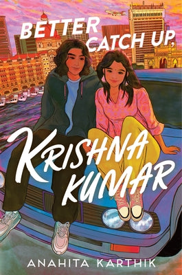 Book cover of Better Catch Up, Krishna Kumar by Karthik, Anahita