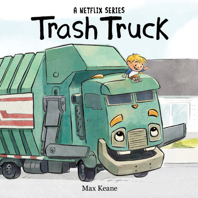 Book cover of Trash Truck by Keane, Max