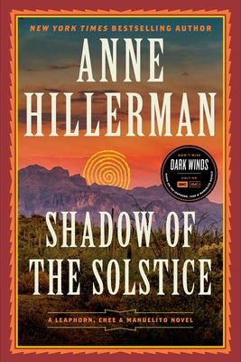 Shadow of the Solstice: A Leaphorn, Chee & Manuelito Novel by Hillerman, Anne book cover