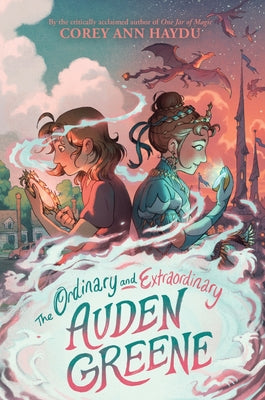 Book cover of The Ordinary and Extraordinary Auden Greene by Haydu, Corey Ann