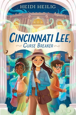 Cincinnati Lee, Curse Breaker by Heidi Heilig book cover