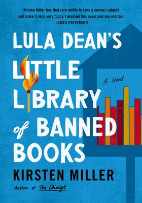 Book cover of Lula Dean's Little Library of Banned Books by Miller, Kirsten