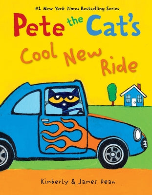 Book cover of Pete the Cat's Cool New Ride by Dean, James