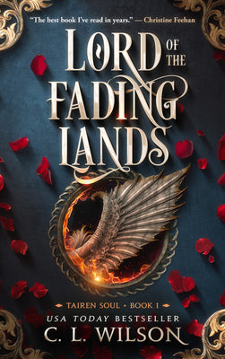 Book cover of Lord of the Fading Lands by Wilson, C. L.