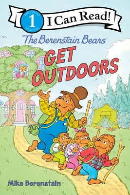 The Berenstain Bears: Get Outdoors by Mike Berenstain book cover
