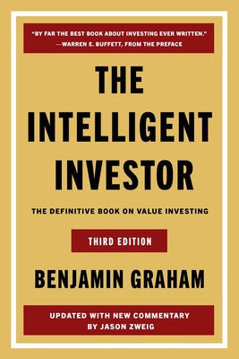 Book cover of The Intelligent Investor, 3rd Ed.: The Definitive Book on Value Investing by Graham, Benjamin
